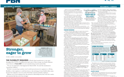 Providence Business News: RI Manufacturers are “Stronger, Eager to Grow”